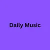 About Daily Music Song